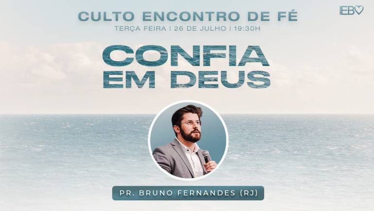 Encontro de Fé com Pr. Bruno Fernandes
