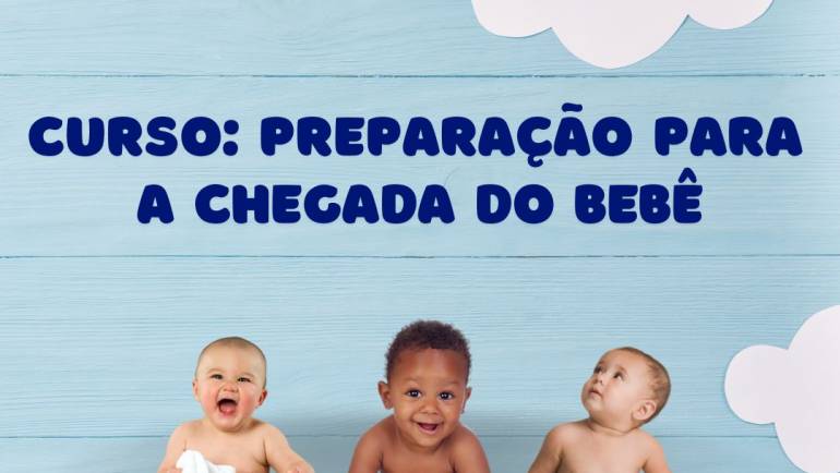 Preparação para a chegada do bebê