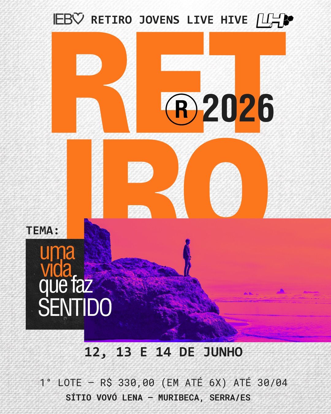 “UMA VIDA QUE FAZ SENTIDO”- RETIRO JOVENS HIVE LIVE (JOVENS 18-29 ANOS)