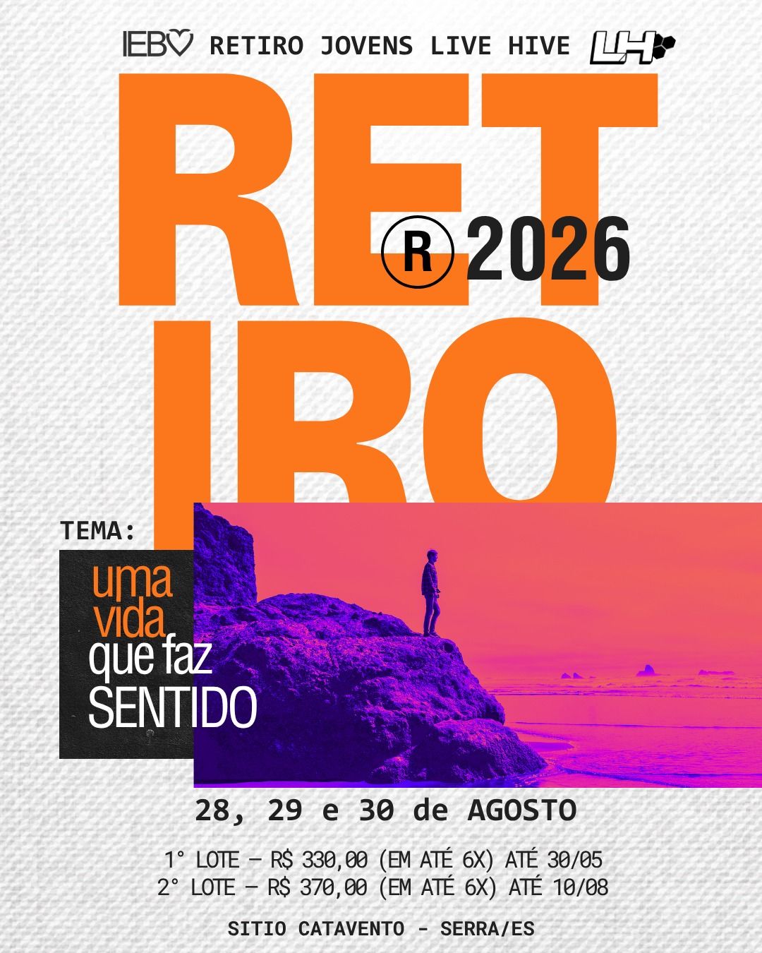 “UMA VIDA QUE FAZ SENTIDO”- RETIRO JOVENS HIVE LIVE (JOVENS 18-29 ANOS)